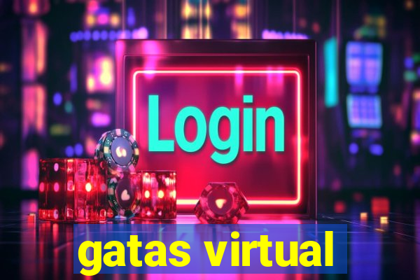 gatas virtual